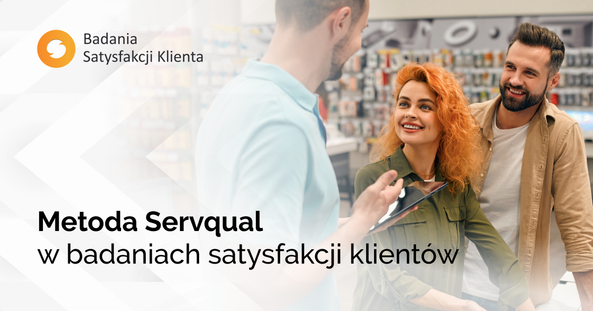 Metoda Servqual w badaniach satysfakcji klientów