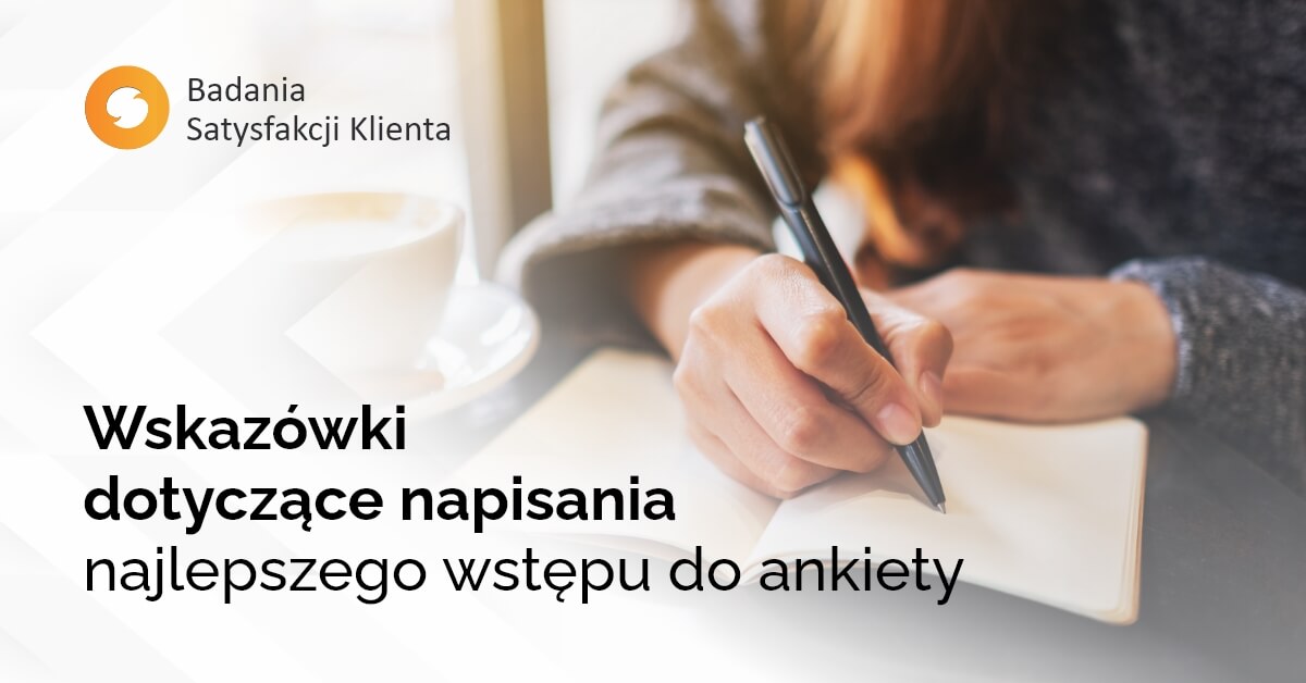 Wskazówki dotyczące napisania najlepszego wstępu do ankiety
